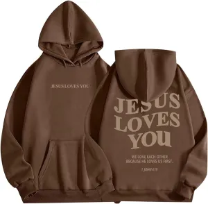 Jesus Loves You Hoodie, Preppy Hoodies for Women Letter Graphic Printed Sweatshirts with Pocket Comfy Fleece Pullover Tops